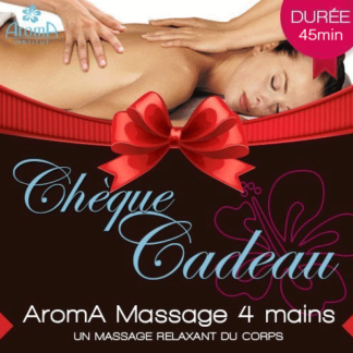 aroma cheque cadeau massage 4 mains 45minutes